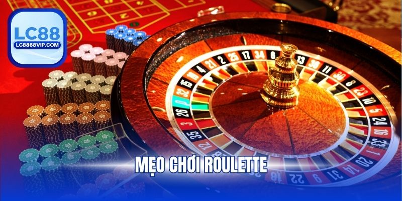 Mẹo Chơi Roulette